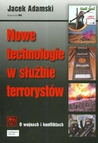 Okadka ksiki - Nowe technologie w subie terrorystw