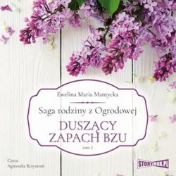Okadka ksiki - Duszcy zapach bzu (audiobook)