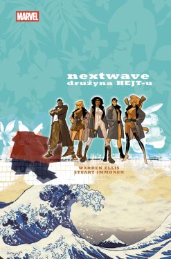 Okadka ksiki - Nextwave. Druyna HEJT-u