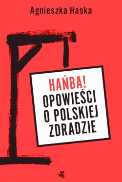 Okadka ksiki - Haba! Opowieci o polskiej zdradzie