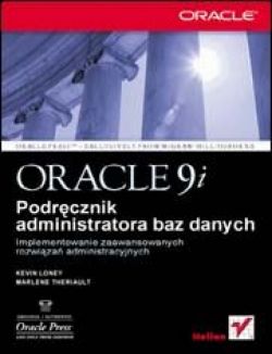 Okadka ksiki - Oracle9i. Podrcznik administratora baz danych 