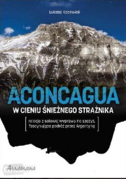 Okadka ksiki - Aconcagua w cieniu nienego stranika