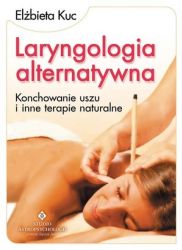 Okadka ksiki - Laryngologia alternatywna