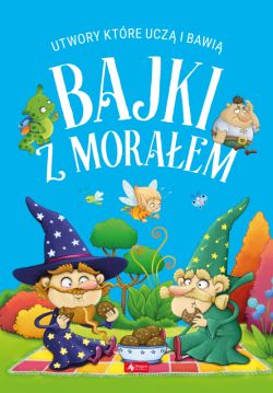 Okadka ksiki - Bajki z moraem