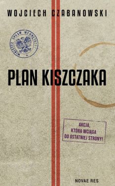 Okadka ksiki - Plan Kiszczaka