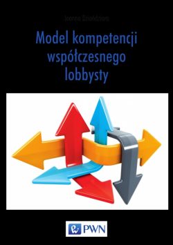 Okadka ksiki - Model kompetencji wspczesnego lobbysty