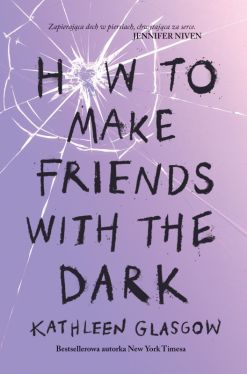 Okadka ksiki - How To Make Friends With the Dark