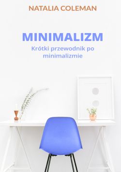 Okadka ksiki - Minimalizm. Krtki przewodnik po minimalizmie