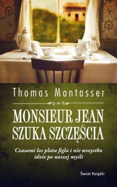 Okadka ksiki - Monsieur Jean szuka szczcia  