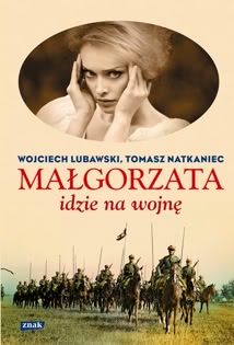 Okadka ksiki - Magorzata idzie na wojn