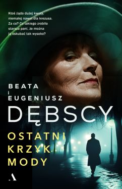 Okładka książki - Ostatni krzyk mody