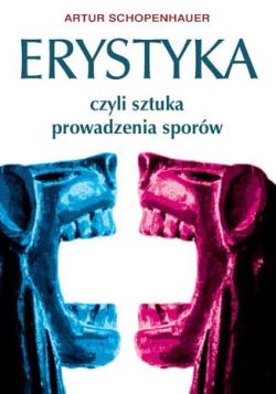 Okadka ksiki - Erystyka, czyli sztuka prowadzenia sporw