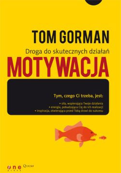 Okadka ksiki - Motywacja. Droga do skutecznych dziaa