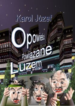 Okadka ksiki - Opowieci powizane luzem