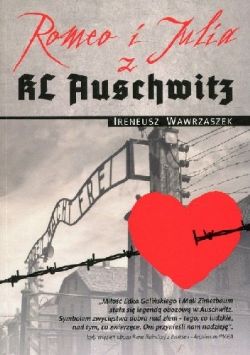 Okadka ksiki - Romeo i Julia z KL Auschwitz