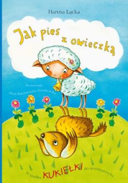 Okadka ksiki - Jak pies z owieczk