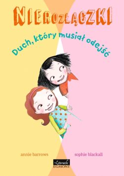 Okadka ksiki - Nierozczki. Duch, ktry musia odej