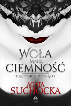 Okadka ksiki - Woa mnie ciemno