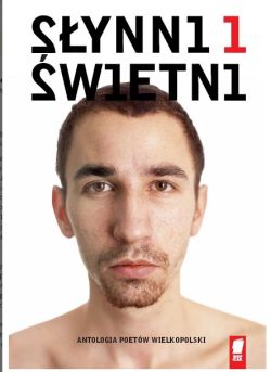 Okadka ksiki - Synni i wietni. Antologia poetw Wielkopolski