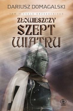 Okadka ksiki - Cykl krzyacki (#4). Zowieszczy szept wiatru