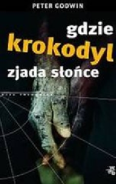 Okadka ksiki - Gdzie krokodyl zjada soce