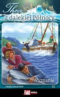 Okadka ksiki - Thea z dalekiej Pnocy. Tom 15. Wyznanie