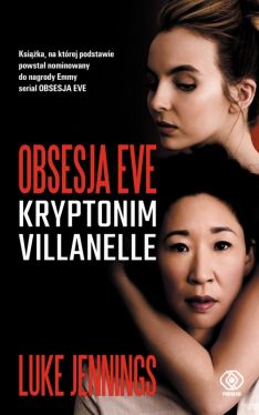 Okadka ksiki - Obsesja Eve. Kryptonim Villanelle