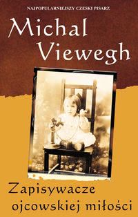 Okadka ksiki - Zapisywacze ojcowskiej mioci