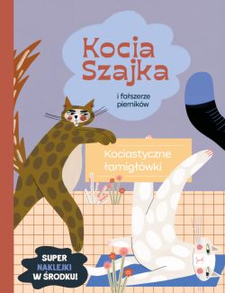 Okadka ksiki - Kocia Szajka i faszerze piernikw. Kociastyczne amigwki