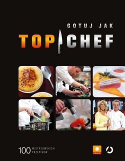 Okładka książki - Gotuj jak Top Chef