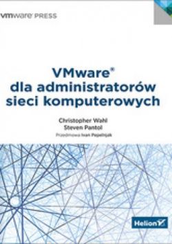 Okadka ksiki - VMware dla administratorw sieci komputerowych