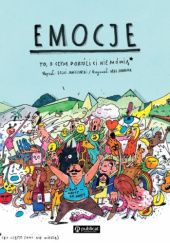 Okadka ksiki - Emocje. To, o czym doroli ci nie mwi