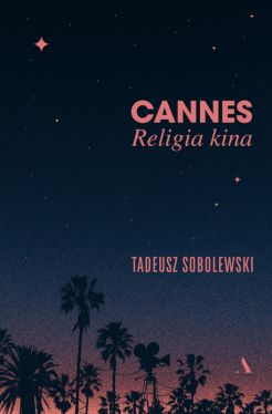 Okadka ksiki - Cannes. Religia kina