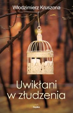 Okadka ksiki - Uwikani w zudzenia