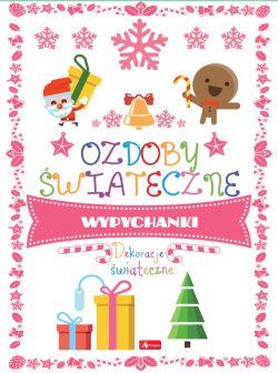 Okadka ksiki - ozdoby witeczne. Ozdoby witeczne. Dekoracje witeczne