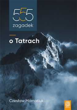 Okadka ksiki - 555 zagadek o Tatrach