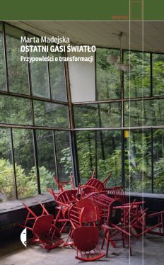 Okadka ksiki - Ostatni gasi wiato. Przypowieci o transformacji