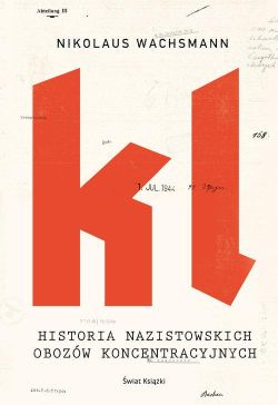 Okadka ksiki - Historia nazistowskich obozw koncentracyjnych