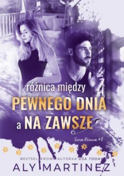 Okadka ksiki - Rnica midzy pewnego dnia a na zawsze