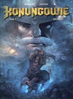 Okadka ksiki - Konungowie. Najazdy, tom 1