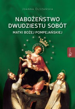 Okadka ksiki - Naboestwo dwudziestu sobt Matki Boej Pompejaskiej