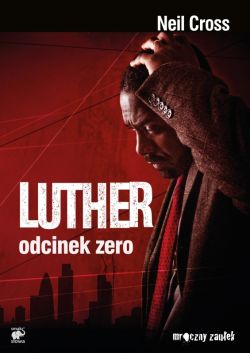 Okadka ksiki - Luther. Odcinek zero