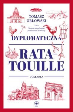 Okadka ksiki - Dyplomatyczna ratatouille. Dokadka