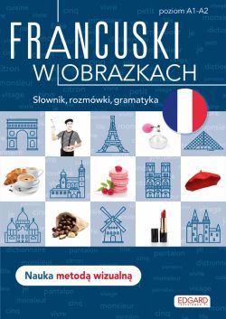 Okadka ksiki - Francuski w obrazkach. Swka, rozmwki, gramatyka