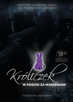Okadka ksiki - Krliczek w pogoni za marzeniami