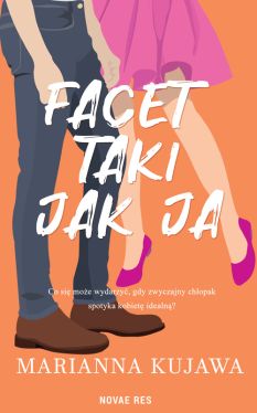 Okładka książki - Facet taki jak ja