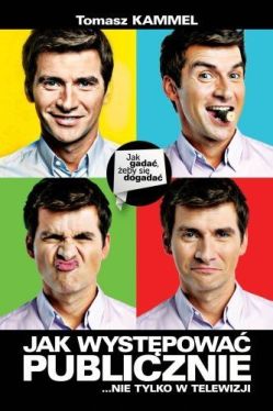 Okadka ksiki - Jak wystpowa publicznie ... nie tylko w telewizji