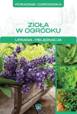Okadka ksiki - Natura. Zioa w ogrdku