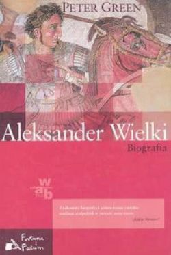 Okadka ksiki - Aleksander Wielki. Biografia