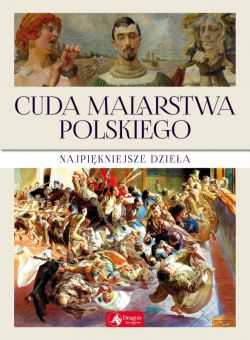 Okadka ksiki - Cuda malarstwa polskiego
